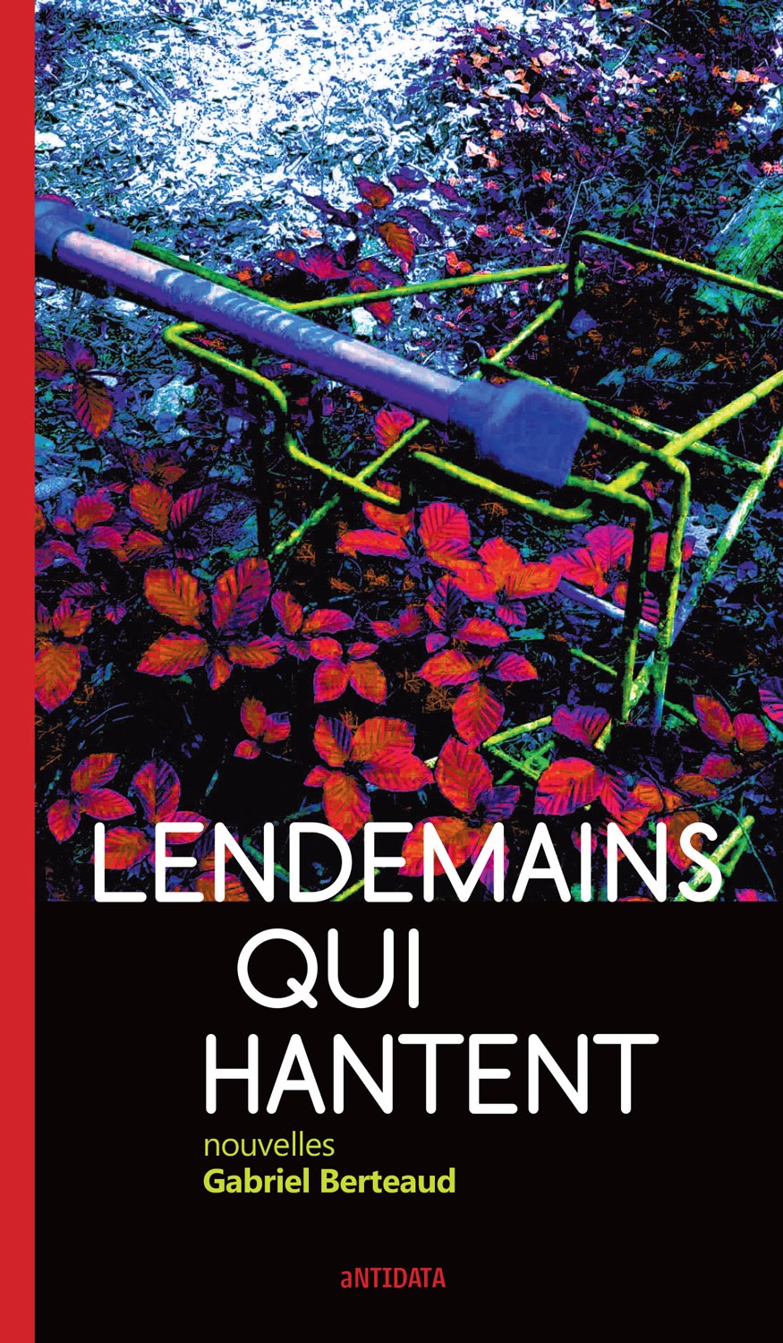 Lendemains qui hantent - Antidata