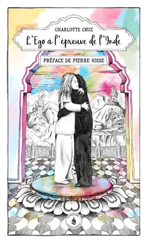 [9782957829637] L'Ego à l'épreuve de l'Inde