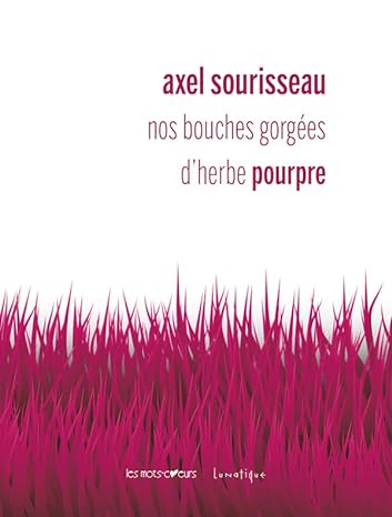 [9782383980377] Nos bouches gorgées d'herbe pourpre
