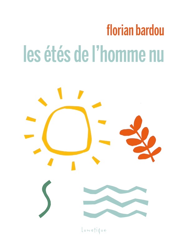 [9782383980056] Les étés de l'homme nu