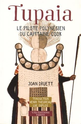 [9791093406039] Tupaia, le pilote polynésien du capitaine Cook
