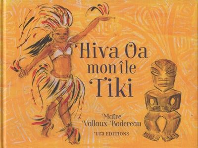 [9791093406183] Hiva Oa, Mon île Tiki
