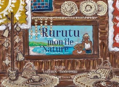[9791093406275] Rurutu, mon île Nature