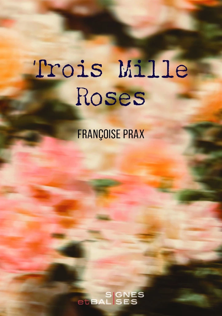 [9782491287153] Trois mille roses
