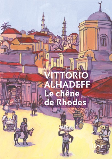 [9782490344048] Le Chêne de Rhodes