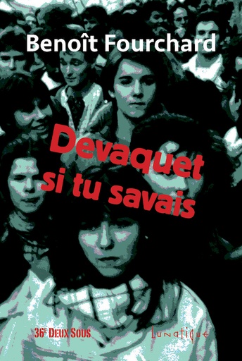[9791097356217] Devaquet si tu savais