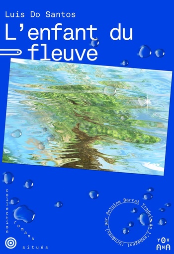 [9791095115229] L'Enfant du fleuve