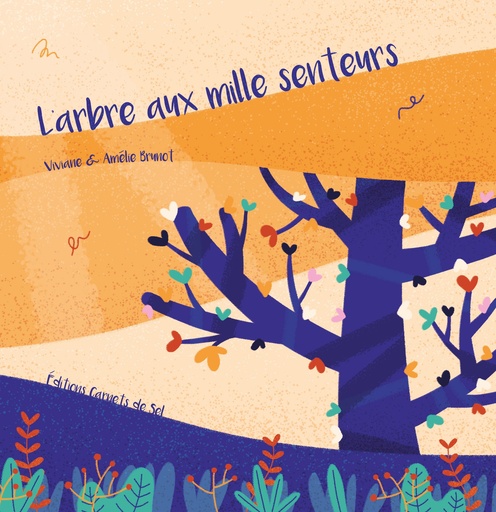 [9782956705222] L'Arbre aux mille senteurs
