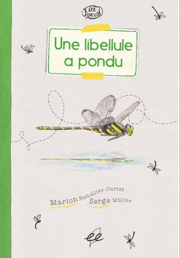 [9782906128361] Une Libellule a pondu