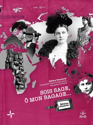 [9791095115311] Sois sage, ô mon bagage [illustré]